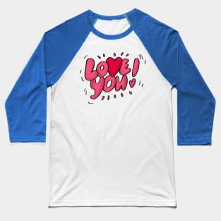 love You Baseball T-Shirt